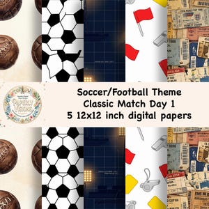 May include: A set of five 12x12 inch digital papers featuring a soccer theme. Patterns include vintage brown leather soccer balls, black and white geometric soccer ball panels, dark blue stadium blueprints, red flags and whistles, and vintage match tickets.