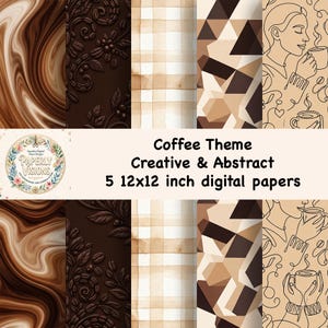 May include: A set of five 12x12 inch digital papers with a coffee theme, featuring patterns of brown marble swirls, coffee beans and leaves, beige plaid, geometric shapes, and line art of a person holding a steaming mug of coffee.