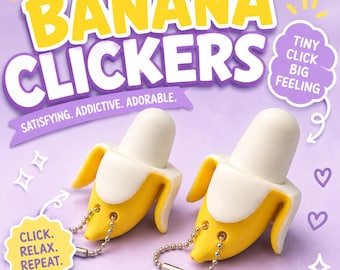 Porte-clés clicker banane, jouet cliquable pour clavier, accessoire d'impression 3D