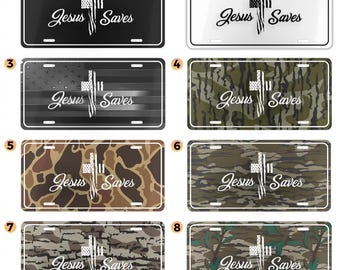 May include: License plates with the text "Jesus Saves" and a cross design. The plates come in various styles, including black, white, camouflage, and a design resembling the American flag.