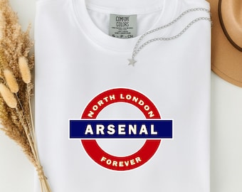 North London Forever Shirt, Arsenal Inspired Tee, Gunners Fan Shirt, Retro Football Shirt, Gift for Arsenal Fan, Minimal Streetwear Tee COYG