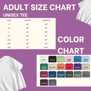 May include: A chart displaying adult unisex tee shirt sizes and colors. The size chart shows measurements in inches for sizes S through 4XL. The color chart displays a variety of colors, including white, black, kiwi, and navy.