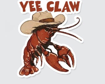 Pegatina de cangrejo de río Yee Claw, divertida calcomanía de vaquero del oeste.