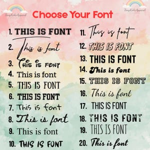 May include: A font selection chart featuring the red text Choose Your Font at the top, followed by twenty numbered lines of the phrase This is font in various black typefaces, set against a soft, watercolor-style pastel background.
