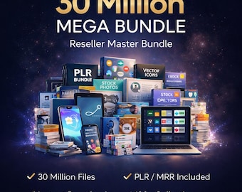30 Million Mega Bundle, MRR Included, Massive Digital Products Collection, Resell Rights, Passive Income, Ultimate Business Bundle