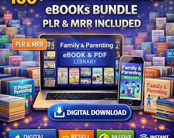 100+ Family, Parenting eBooks Bundle, PLR & MRR Included, Parenting Guides, Digital Download, Resell Rights, Passive Income, Instant AccesS
