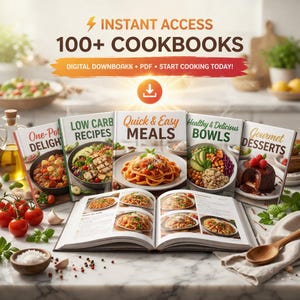 Puede incluir: Imagen de libros de cocina con títulos como "One-Pot Delight", "Low Carb Recipes", "Quick & Easy Meals", "Healthy & Delicious Bowls" y "Gourmet Desserts". La imagen también incluye el texto "Instant Access 100+ Cookbooks".