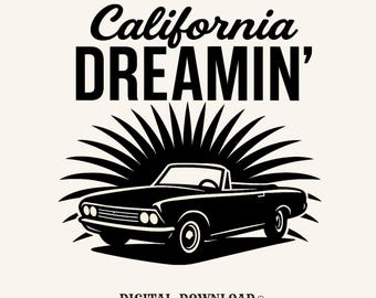 california dreamin car png retro digital download gift for boho travelers sun-loving women boho shirt graphic vintage convertible silhouette