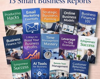 13 Smart Business Reports Bundle, MRR Included, Business Insights & Strategies, Digital Download, Resell Rights, Professional Reports