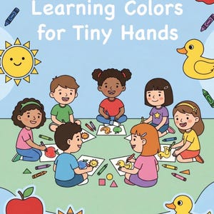 Learning Colors For Tiny Hands