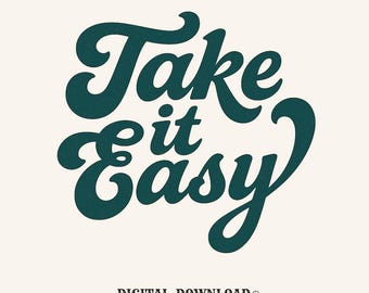 retro take it easy png vintage digital download gift for boho chic ladies hipster women retro shirt design hand drawn quote graphic