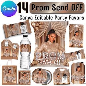 May include: A collection of party favor items with a prom theme. Includes a water bottle, candy bar, gift bag, and other items, all featuring a photo of a woman in a gold sequined dress. Text includes "Prom Send Off" and "Canva Editable Party Favors."
