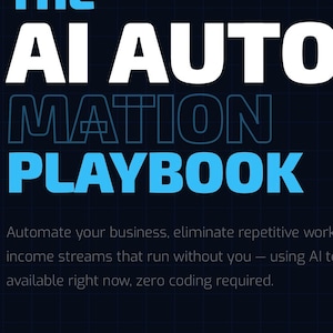 Puede incluir: Gráfico digital con el título "THE AI AUTOMATION PLAYBOOK" en letras grandes blancas y azules. La imagen promueve la automatización utilizando IA, con un llamado a la acción para guardar como PDF. La guía es para emprendedores.