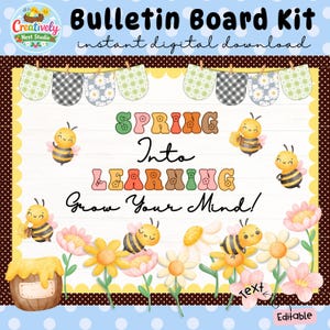 Könnte beinhalten: Digitales Pinnwand-Kit mit Frühlingsmotiv. Das Design zeigt Bienen, Blumen und den Text "Spring Into Learning, Grow Your Mind!" Das Kit enthält editierbaren Text und ist als Sofort-Download verfügbar.