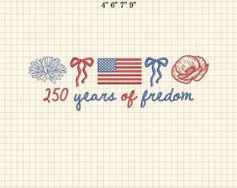250 Jahre Freiheit Stickerei Design, 1776-2026 Vaterländische Stickerei, Amerika 250-jähriges Jubiläum Design, USA Liberty Unabhängigkeit 4.Dateien