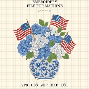 May include: An embroidery file for machine featuring a floral arrangement in a blue and white vase, with three American flags. The arrangement includes blue and white flowers and green leaves. The text reads "EMBROIDERY FILE FOR MACHINE" and "4" 6" 7" 9""