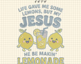 Das Leben gab mir Zitronen, aber mein Jesus macht Limonade Stickdatei, Trendiges christliches Design, Christliche Datei, Bibel-Vers-Design, Jesus-Design