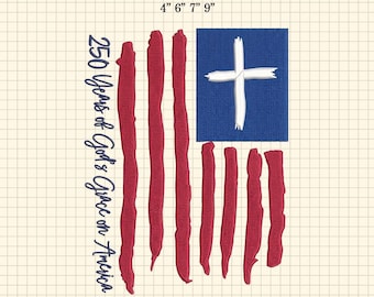 250 Jahre Gottes Gnade über Amerika Stickdatei, christliches Design, christlich patspieltisches Design, Bibel Vers amerikanisch, digitaler Download
