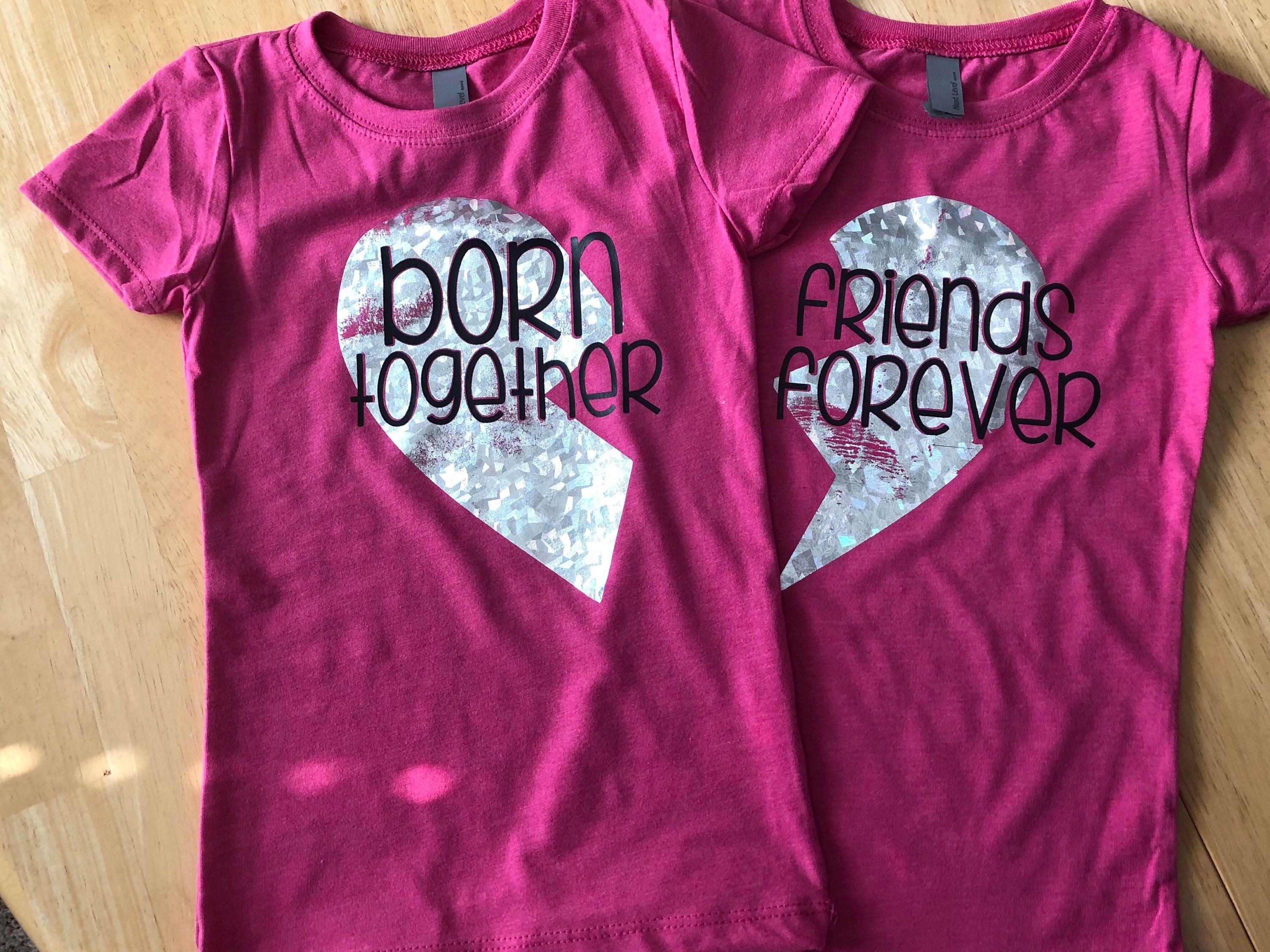 Born Together Friends Forever Twins Svg Digital File Etsy