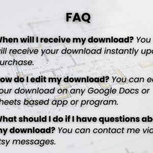 May include: Image with the title "FAQ" and three questions with answers. The first question is about when the download will be received. The second question is about how to edit the download. The third question is about what to do if there are questions.