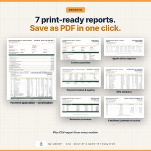 May include: A digital display showing 7 print-ready reports including payment application, contract position, applications register, payment status, SOV progress, retention schedule, and cash flow. Text reads: 7 print-ready reports. Save as PDF in one click.