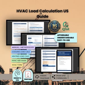 May include: An image showcasing a guide titled "HVAC Load Calculation US Guide" displayed on multiple screens and a tablet. The image includes text such as "Manual J Methodology" and "Cooling Load Calc". Additional text includes "Affordable, Understandable, Easy-to-Use".