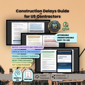 May include: A digital guide titled "Construction Delays Guide for US Contractors" is displayed on multiple screens. The guide includes checklists, guidance, and templates. The image also features a "16 Years" badge and the text "Affordable, Understandable, Easy-to-Use."