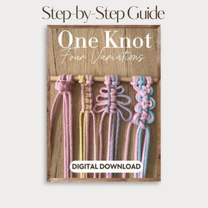 Guía de nudos de macramé: Variaciones del nudo cuadrado / Descarga digital en PDF / Tutorial de macramé para principiantes / Paso a paso