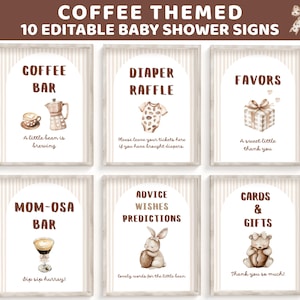 May include: A set of ten baby shower signs with a coffee theme. Each sign features a watercolor illustration and text, including "Coffee Bar," "Diaper Raffle," and "Favors." The signs are framed in a neutral color palette.