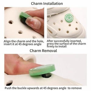 May include: Instructions for installing and removing charms from a white shoe. The guide shows how to align the charm, insert it at a 45-degree angle, and press to secure. Removal involves pushing the buckle upwards at a 45-degree angle. The text reads: Charm Installation and Charm Removal.