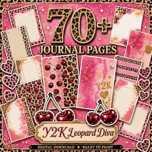 May include: A collection of 70+ journal pages featuring pink and leopard print designs, cherry illustrations, and gold accents. The text reads 70+ JOURNAL PAGES and Y2K Leopard Diva. The layout includes various rectangular stationery sheets and heart shapes.