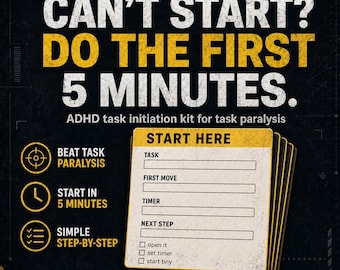 ADHD First 5 Minutes Kit | Can't Start Task Initiation Printable | Task Paralysis Starter PDF