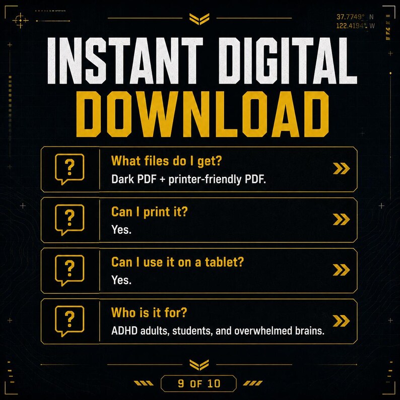 May include: A digital download graphic with the text "INSTANT DIGITAL DOWNLOAD" in white and yellow. The graphic answers questions about the download, including file types, printing, tablet use, and target audience: ADHD adults, students, and overwhelmed brains.