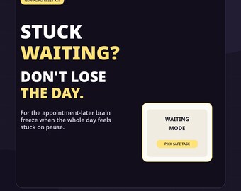 ADHD Waiting Mode Bypass Kit | Time Blindness Reset Tool (PDF)