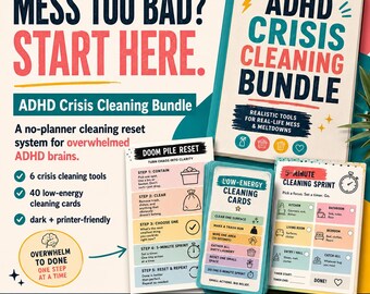 ADHD Crisis Cleaning Bundle | Low Energy, Doom Pile Reset (PDF)
