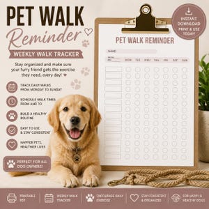 May include: A pet walk reminder weekly walk tracker printed on a white sheet held by a brown clipboard. The document features fields for name, date ranges, and a grid for tracking daily walks from Monday to Sunday. A golden retriever sits nearby.
