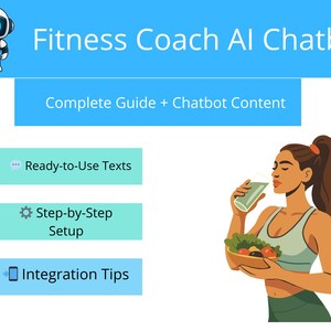Puede incluir: Ilustración que promociona un chatbot de entrenador de fitness con IA. La imagen presenta a una mujer bebiendo una bebida verde y sosteniendo un cuenco de verduras. El texto incluye "Fitness Coach AI Chatbot", "Complete Guide + Chatbot Content", "Ready-to-Use Texts", "Step-by-Step Setup" e "Integration Tips".