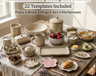 May include: Ultimate Pottery Template Bundle with 22 templates for plates, bowls, mugs, jars, and kitchenware. The image displays various ceramic items including a lidded jar, mugs, bowls, a butter dish, and small decorative plates on a table.
