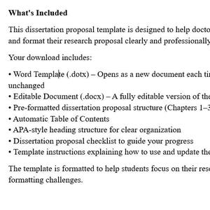 May include: A white document titled "What's Included" lists features of a dissertation proposal template. The template is designed for doctoral and graduate students to organize and format their research proposals in Microsoft Word.