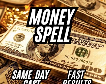 Money Spell, Attract Wealth, Abundance and Financial Success, Powerful Manifestation Ritual, Same Day Cast