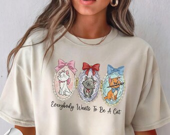 Comfort ColorsDisney Cats Shirt, Disney The Aristocats Bonjour Shirt, Everybody Wants To Be A Cats Shirt, Disneyland Trip T-Shirt