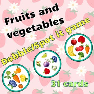May include: A children's card game titled "Fruits and Vegetables Dobble/Spot it game." The game features three circular cards with illustrations of various fruits and vegetables, including apples, bananas, and carrots. The background is a pink strawberry pattern.