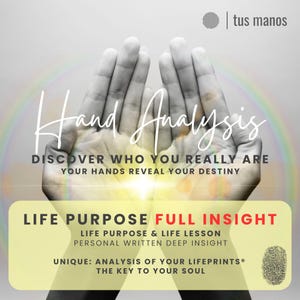 May include: An image advertising hand analysis services. The image shows open hands with the words "Hand Analysis" in a decorative font. Text includes "Discover Who You Really Are" and "Life Purpose Full Insight". The logo "tus manos" is in the upper right corner.