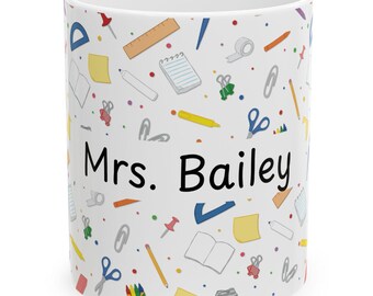 Personalized Teacher Mug, Custom Name Teacher Coffee Cup, Teacher Appreciation Gift, Back to School, End of Year Present