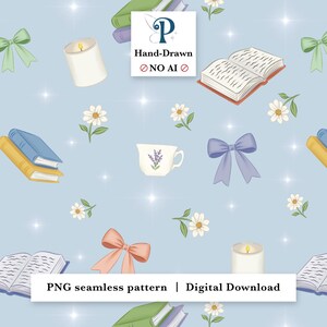 May include: A seamless digital pattern on a light blue background featuring books, candles, teacups, bows, and daisies. The pattern includes the text "Hand-Drawn" and "NO AI". The text "PNG seamless pattern | Digital Download" is also included.