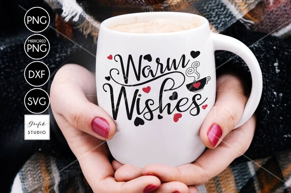 Download Warm Wishes Christmas Svg For Cricut Holidays Svg Download Svg Cut Files Svg Files For Silhouette Svg Files Sayings By Wedding Paper Love Catch My Party PSD Mockup Templates