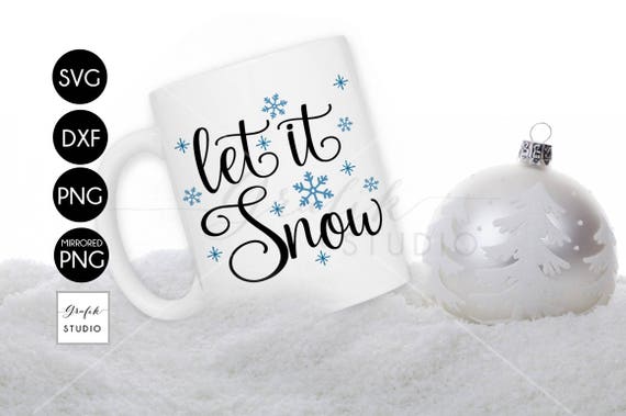 Download Let It Snow Christmas Svg Files Holidays Svg Download Dxf File Silhouette File Svg Files For Cricut Cricut Files Svg By Wedding Paper Love Catch My Party PSD Mockup Templates