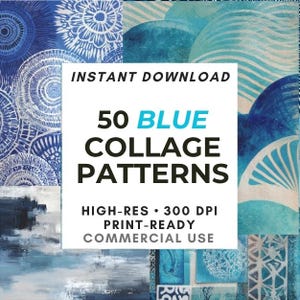 Puede incluir: Gráfico de descarga digital con 50 patrones de collage azules. La imagen incluye varios diseños azules de acuarela y estampados, con el texto "Descarga instantánea" y "Uso comercial".