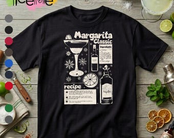 Margarita Recipe T-Shirt, Tequila Graphic Tee, Cocktail Shirt, Drink Print, Margarita Lover Gift