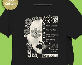 Happiness Checklist Shirt, Positive Mindset T-Shirt, Self Care Shirt, Motivational Tee, Mental Health Gift